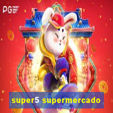 super5 supermercado