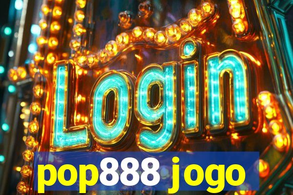 pop888 jogo