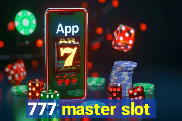 777 master slot