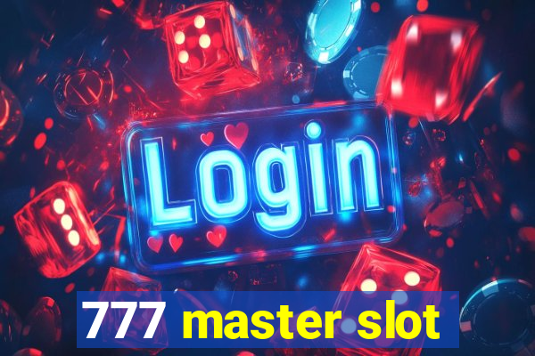 777 master slot