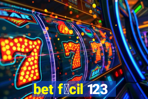 bet f谩cil 123