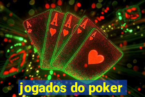 jogados do poker