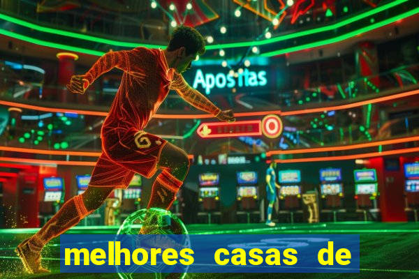 melhores casas de aposta 2024