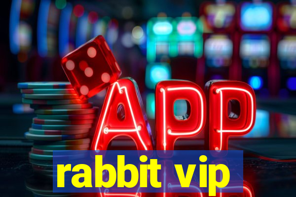 rabbit vip