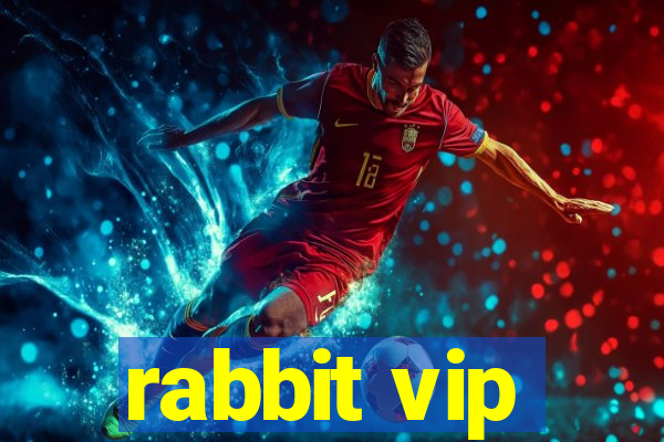 rabbit vip