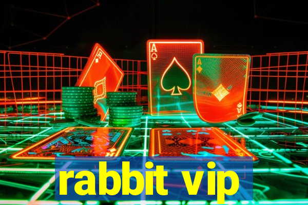 rabbit vip