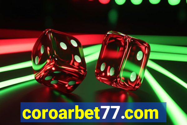 coroarbet77.com