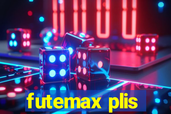 futemax plis