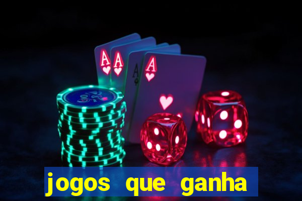 jogos que ganha dinheiro sem investir