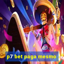 p7 bet paga mesmo