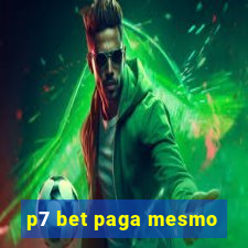 p7 bet paga mesmo