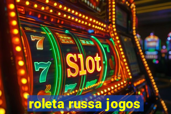 roleta russa jogos