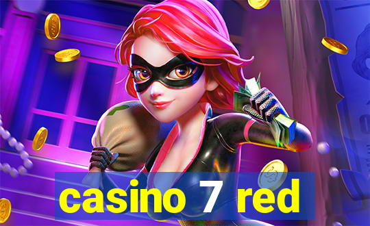 casino 7 red