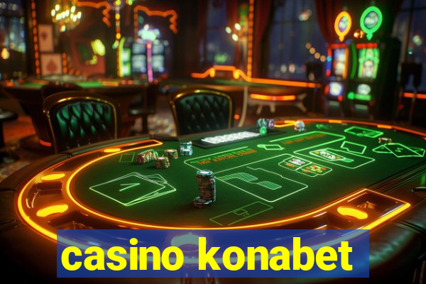 casino konabet