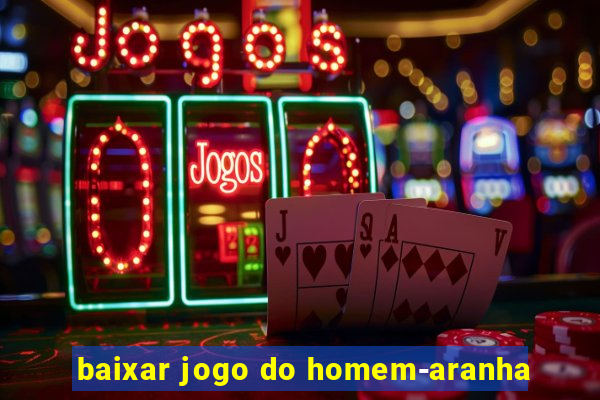 baixar jogo do homem-aranha