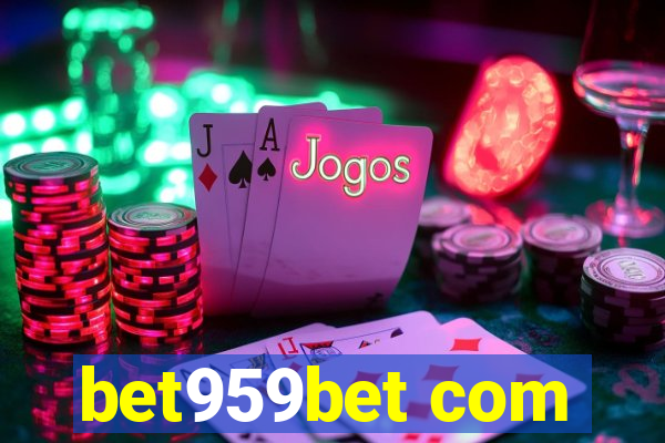 bet959bet com