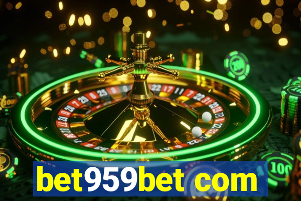 bet959bet com