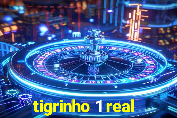 tigrinho 1 real