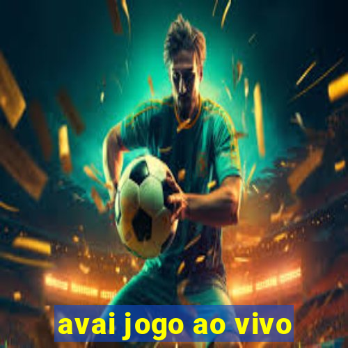 avai jogo ao vivo