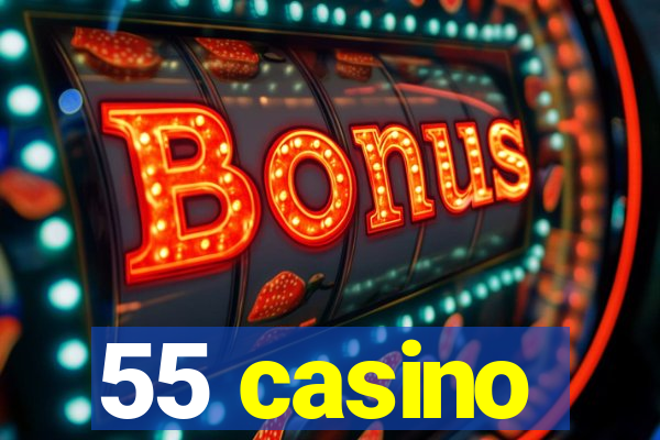 55 casino