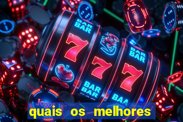 quais os melhores jogos de casino online