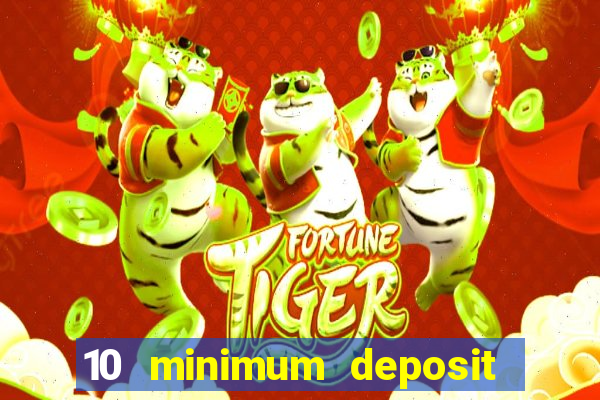 10 minimum deposit online casino australia