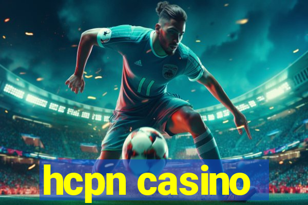 hcpn casino