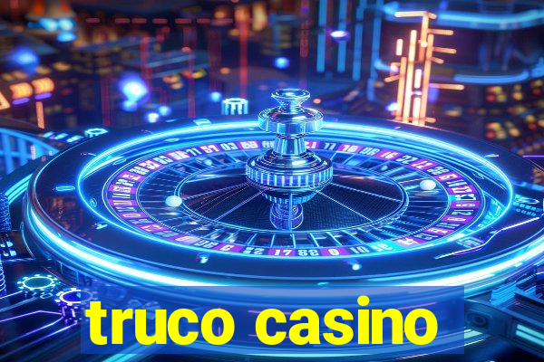 truco casino