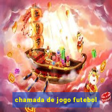 chamada de jogo futebol