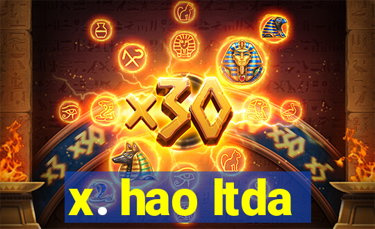 x. hao ltda