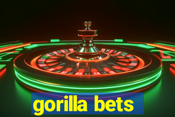 gorilla bets