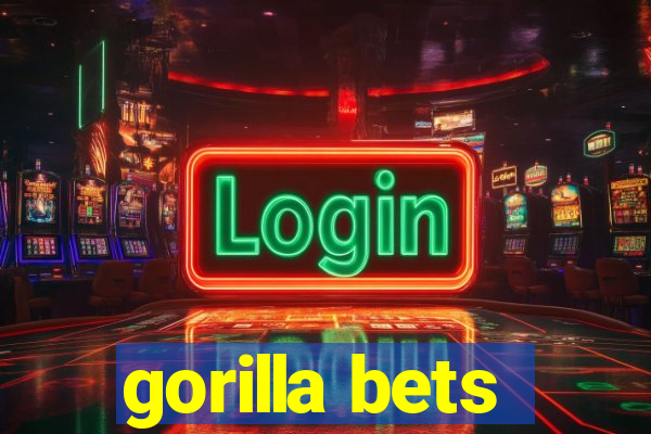 gorilla bets