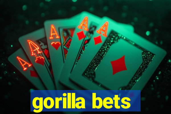 gorilla bets