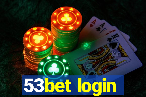 53bet login