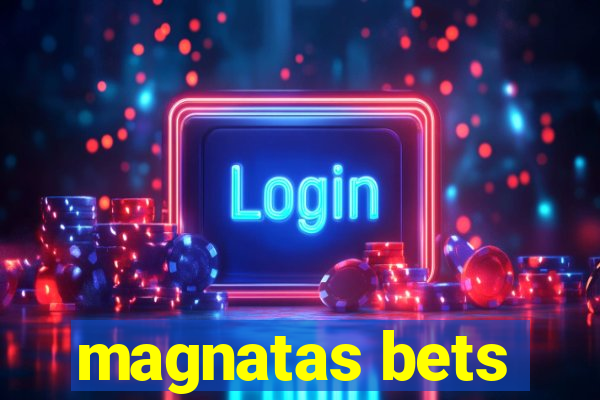 magnatas bets