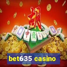 bet635 casino