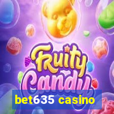 bet635 casino