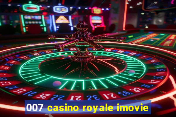 007 casino royale imovie