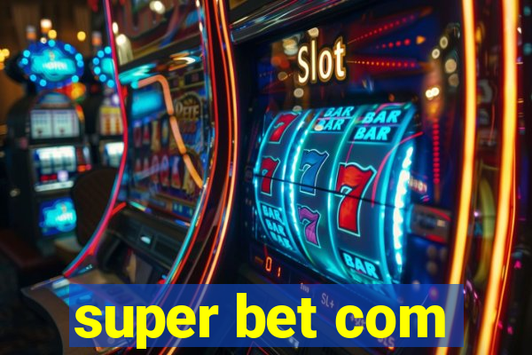 super bet com