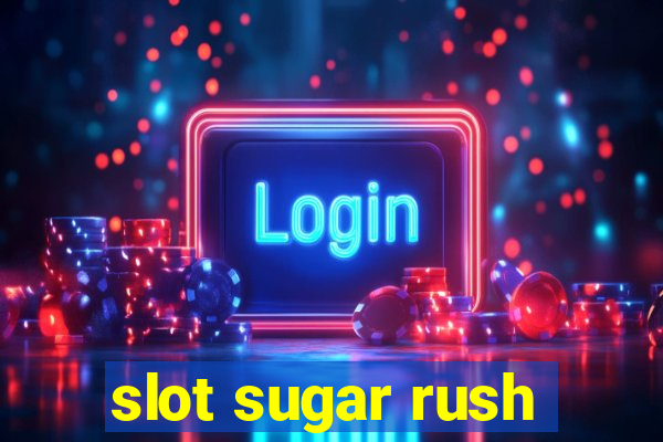 slot sugar rush