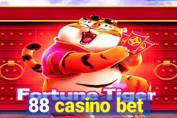 88 casino bet