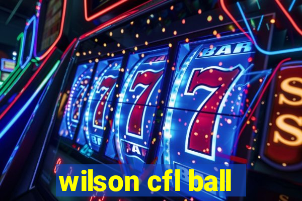 wilson cfl ball