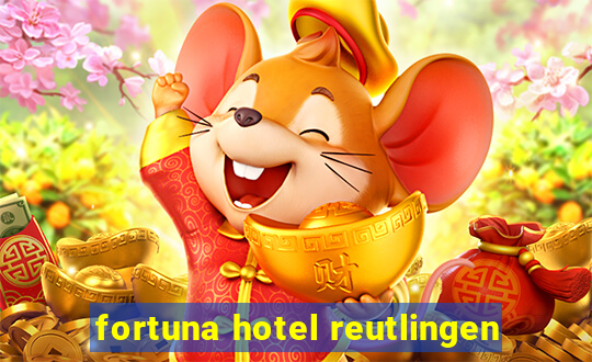 fortuna hotel reutlingen