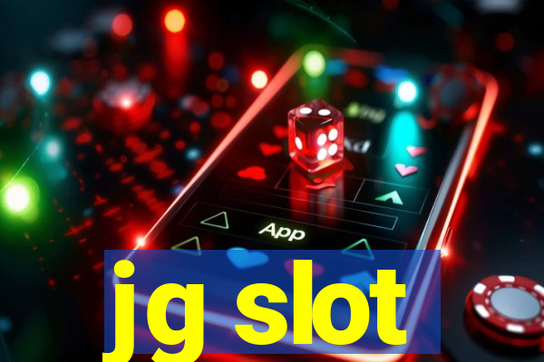 jg slot