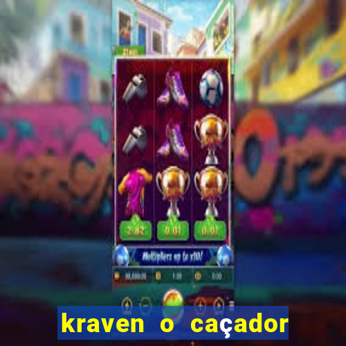 kraven o caçador via torrent