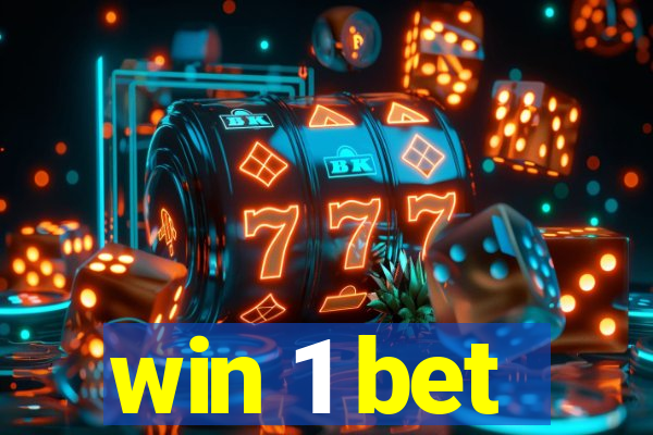 win 1 bet