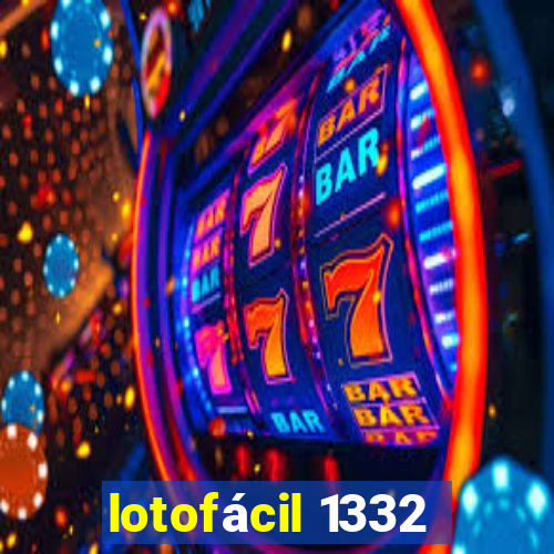 lotofácil 1332