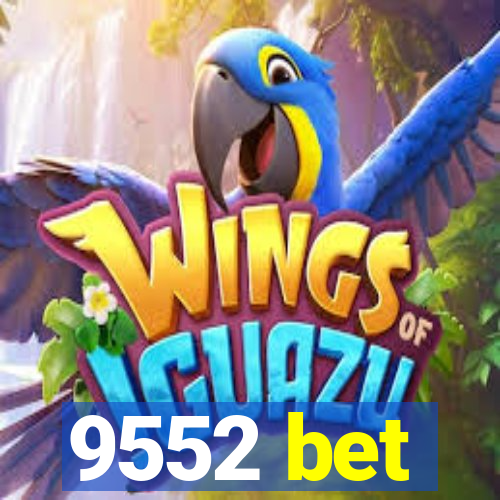 9552 bet