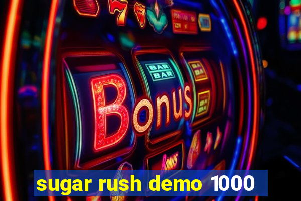 sugar rush demo 1000