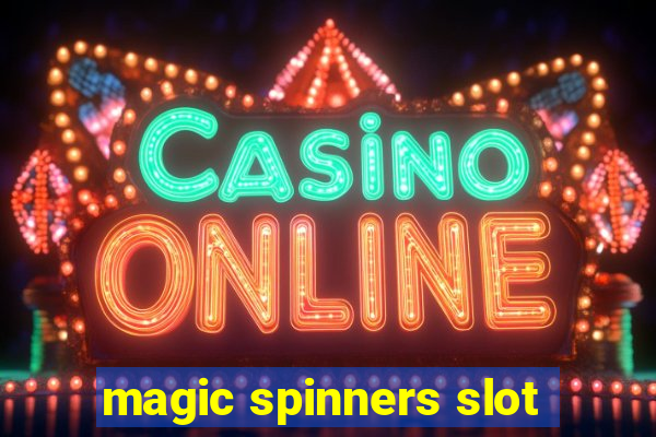 magic spinners slot